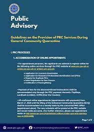Next, there is the gcq. Guidelines On The Provision Of Prc Services During General Community Quarantine Professional Regulation Commission