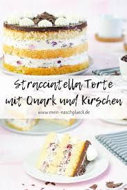 Stracciatella Torte Mit Kirschen Mein Naschgluck Rezept Kuchen Mit Kirschen Obsttorte Rezept Kuchen Und Torten