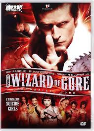 Wizard of Gore, The [DVD] [Region 2] (English audio): Amazon.co.uk: Kip  Pardue, Bijou Phillips, Crispin Glover, Jeffrey Combs, Brad Dourif, Joshua  ...