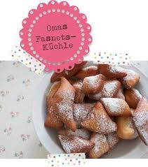 Raumdinge Oma Beates Fasnetskuchle Lebensmittel Essen Rezeptideen Kuchen Rezepte