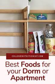 The Ultimate Guide Foods To Keep In Your Dorm Or Apartment The College Nutritionist Healthy Dorm Food Dorm Food College Food Budget