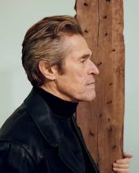 Why Willem Dafoe Can't Slow Down