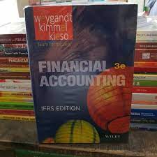 Weygandt financial accounting, ifrs edition, 3e. Financial Accounting Ifrs Edition 3e Weygandt Kimmel Kieso Shopee Indonesia