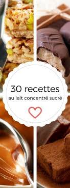 30 Recettes De Desserts A Base De Lait Concentre Avec Images Recette Dessert Recette Lait Concentre Sucre Recette Lait Concentre