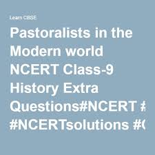 Pastoralists In The Modern World Ncert Class 9 History Extra Questions This Or That Questions Class History