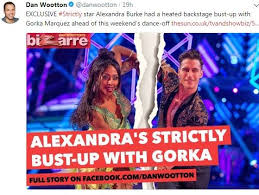 And we're only in week two and already this but there's a twist this year, because gorka isn't even gemma's partner. Sun Showbiz Columnist Dan Wootton Says He Would Never Write Fake News In Row With Strictly Star Alexandra Burke Press Gazette
