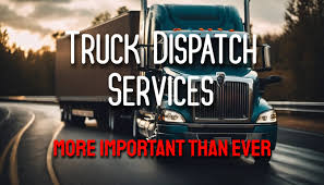 Key Benefits Of Truck Dispatch Services In 2024