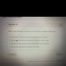 Madison, legal case in which the u.s why is marbury v. Which Of The Following Is An Outcome Of The Marbury V Madison 1803 Case A The President Could Brainly Com