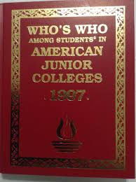 Achievement and service to the college. Who S Who Among Students In American Junior Colleges 1997 31st Ed 9789997830982 Amazon Com Books