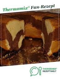 Marmorkuchen Rezept Marmorkuchen Kuchen Thermomix Backen