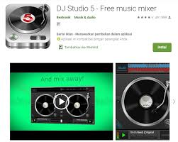 Aplikasi dj jadi salah satu yang paling dicari penggemar musik, khususnya para dj sendiri. Aplikasi Buat Remix Lagu Di Android Xamux Com Kamus Indonesia Inggris