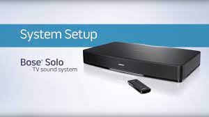 Bose Solo Tv Sound System System Setup Youtube