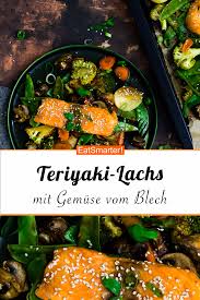 Teriyaki Lachs Mit Gemuse Vom Blech Rezept In 2020 Lachs Mit Gemuse Teriyaki Lachs