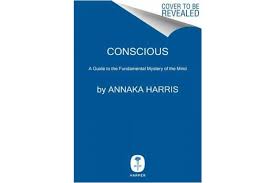 It is only one hundred pages and well worth reading. Conscious A Brief Guide To The Fundamental Mystery Of The Mind Kogan Com