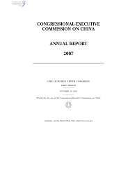 CONGRESSIONAL-EXECUTIVE COMMISSION ON CHINA ANNUAL REPORT 2007