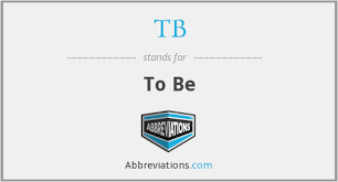 What Does T B Stand For