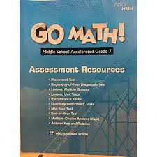 Assessment resource with answers grade 7 by holt mcdougal paperback $50.00. Go Math Middle School Accelerated Grade 7 Assessment Resources By Hmh