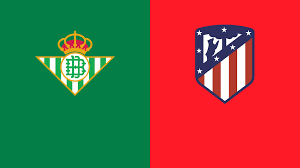 Стартовые составы команд, голы, статистика матча. Real Betis Atletico Madrid Live Stream Gratismonat Starten Dazn De