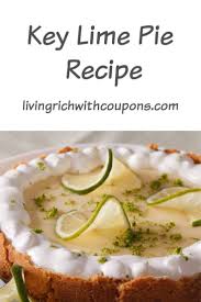 Key Lime Pie Recipe In 2020 Keylime Pie Recipe Dessert Recipes Lime Pie Recipe