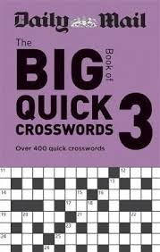 An acrostic poem is a cryptographic form in which the first letter of each line spells out. Daily Mail Big Book Of Quick Crosswords Volume 3 By Octopus Publishing Group Big Book Crossword Puzzle Books