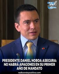 Noticias El presidente Daniel Noboa confirmó que durante su primer año de  gobierno no se esperan apagones a pesar del estiaje anual. Además, descartó  reformas inmediatas a la seguridad social y leyes