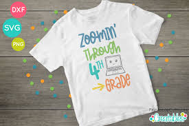 Zoomin Through 4th Grade Svg File For Cricut Silhouette