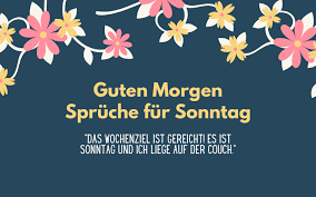 Sie sorgen sich um eine bessere laune und helfen ihnen, vom alltäglichen. Guten Morgen Sonntag 49 Lustig Gemutliche Grusse Nett 2019