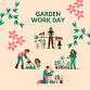 Garden Work Day