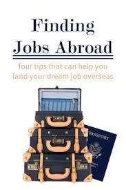 Finden sie international jobs vacancies auf gigagünstig, die website, um preise zu vergleichen! 19 Overseas Jobs Ideas Overseas Jobs Work Abroad Job
