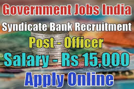 The syndicate bank has announced a new note or. Syndicate Bank Recruitment 2018 Apply Online Here Government Jobs India Jobsgovind