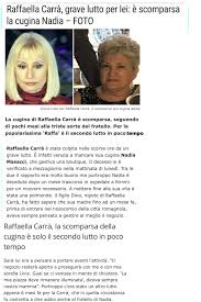 Morte fabrizio frizzi, raffaella carrà svela le sue ultime atroci parole: Raffaella Carra E Morta Dopo Il Ricovero In Ospedale Il Disperato Dolore E Le Lacrime Della Cantante Per La Sua Cugina Scomparsa Tempo Fa