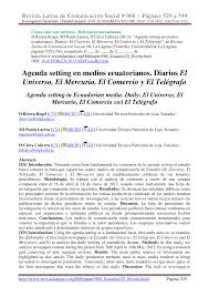 Actualidad del mundo, prensa económica, diarios deportivos, periódicos regionales y diarios locales. Pdf Agenda Setting En Medios Ecuatorianos Diarios El Universo El Mercurio El Comercio Y El Telegrafo Agenda Setting In Ecuadorian Media Daily El Universo El Mercurio El Comercio And El Telegrafo