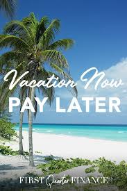 Learn How To Finance Your Next Trip And Save Some Money By Learning How Vacation Financing Works Find Out How To Set Up A Credit Check Vacation Personal Loans