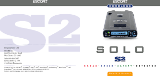 The solo s2′s many special features will appeal to a number of users. Escort Solo S2 Cordless Radar Detector Owners Manual Manual