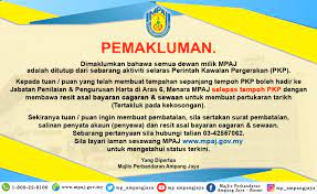 Sekiranya penyewa gagal menjelaskan bayaran sewaan tempat letak kereta dengan ini pihak mpbp boleh mengeluarkan kompaun danmenyita barang dagangan di petak tempat letak kereta. Bayar Sewa Petak Kereta Mpaj