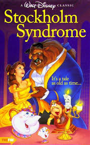 Stockholm Syndrome Too Funny Disney Movie Posters Beauty And The Beast Movie Kids Movies