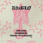 DIxBLO @UPSTAIRS INVERNESS