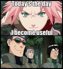 Useless Sakura Funny Naruto Memes Anime Memes Funny Anime Jokes