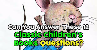 Among these were the spu. Can You Answer These 12 Classic Children S Books Questions Quizpug