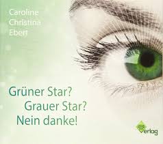 Gruner Star Grauer Star Nein Danke Digipak Version Ebert Caroline 9783961112739 Amazon Com Books