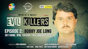 World's Most Evil Killers" Bobby Joe Long (TV Episode 2020)