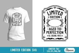 Download Free Limited Edition Svg Vintage Svg Aged Svg Old Svg Crafter File Free Svg Jpeg Design Files For Cricut Cameo