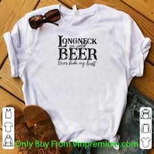 Check spelling or type a new query. Hot Long Neck Ice Cold Beer Never Broke My Heart Shirt Hoodie Sweater Longsleeve T Shirt