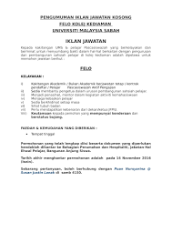 Keutamaan diberikan kepada kakitangan uum (kontrak) yang sedia ada. Iklan Jawatan Kosong Felo Kolej Kediaman Universiti Malaysia Sabah