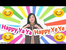 Lagu Anak Sekolah Minggu-Happy Ya Ya Ya Happy Ye Ye Ye/hepi ya ya ya hepi ye ye ye - YouTube