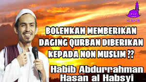 Itu dia lakukan sebagai sedekah. Bolehkah Daging Qurban Udhiyah Diberikan Kepada Non Muslim Habib Abdurrahman Hasan Al Habsyi Youtube