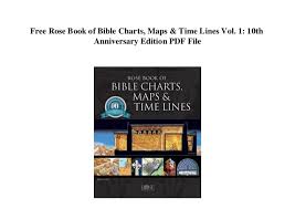 Free Rose Book Of Bible Charts Maps Time Lines Vol 1 10th