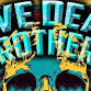 Live Dead & Brothers at Westcott Theater