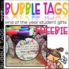 One of my favorite student gifts to coordinate with this theme is to fill a. Free End Of The Year Bubbles Tag By Traci Clausen Tpt