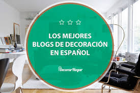 Los mejores artículos sobre decoración de casas pequeñas los encontrarás en blog de espaciodeco.com. Los 10 Mejores Blogs De Decoracion 2021 En Espanol Decorar Hogar